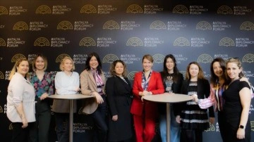 Hariciyeye kuvvet katan hanımlar Antalya Diplomasi Forumu'na da imza atıyor