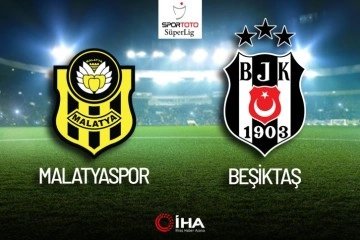 Yeni Malatyaspor- Beşiktaş Canlı Anlatım